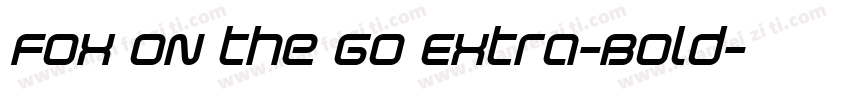 Fox on the Go Extra-Bold字体转换